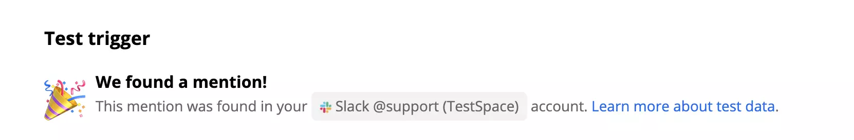 En vellykket test av en Slack-trigger